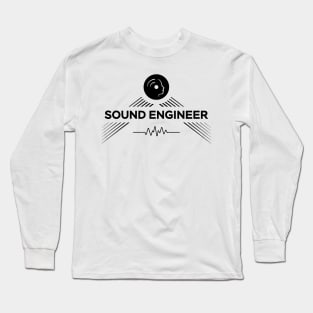 Sound Engineer Long Sleeve T-Shirt